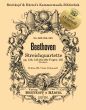 Beethoven Streichquartette Op. 132, 133 (Grand Fugue) und Op. 135 Stimmen (Engelbert Röntgen)