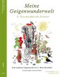 Meine Geigenwunderwelt 2 (Eine moderne Geigenschule) (Eine musikalische Zeitreise) (mit Zeichnungen von Korvin Reich)