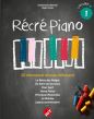 Récré Piano Vol. 1 (20 Morceaux niveau débutant) (Emile Serror-Bennini et Roger Chohen)