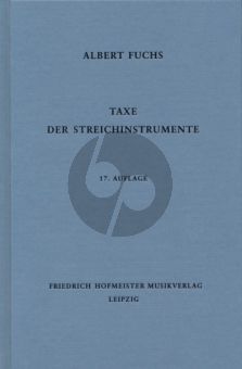 Fuchs Taxe der Streichinstrumente 17. Auflage