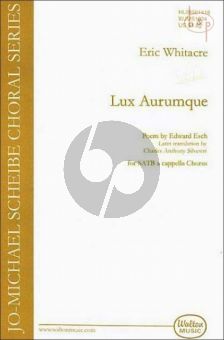 Whitacre Lux Aurumque (Light of Gold) SATB (div.)