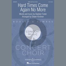 Hard Times Come Again No More (arr. Shawn Kirchner)