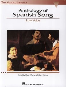 Album Anthology of Spanish Song for Low Voice-Piano (Edited by Maria Di Palma and R. Walters)