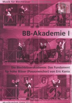 BB-Akademie 1. Das Fundament fur Hohe Blaser