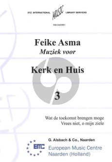 Asma Kerk en Huis Vol. 3 Geestelijke Liederen 1 voor Orgel