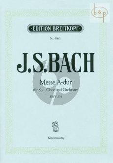 Messe A-major BWV 234 (SAB soli-SATB- 2 Fl.- Str.-Bc) (Vocal Score)