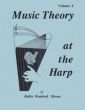 Moore Music Theory at the Harp Vol. 4