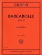 Chopin Barcarolle Op.60 Piano solo (edited by Idil Biret)
