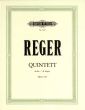 Reger Quintett A-dur Op. 146 Klar. [A][oder Viola]-2 Vi.-Va.-Vc. (Stimmen) (Peters)