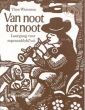 Van Noot tot Noot