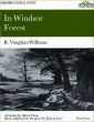 Vaughan Williams In Windsor Forest for Mixed Voices and Orchestra Vocal Score