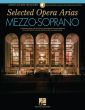 Selected Opera Arias Mezzo-Soprano