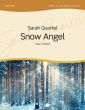 Quartel Snow Angel SSAA, solo cello, djembe, & piano Vocal Score