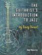 Vincent The Guitarist's Introduction to Jazz (The Ultimate Jazz Guitar Reference Book)