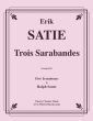 Satie 3 Sarabandes for 5 Trombones (Score/Parts) (arr. Ralph Sauer)