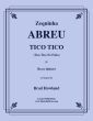 Abreu Tico Tico for Brass Quintet (Score/Parts) (arr. Brad Howland)