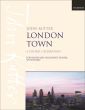 Rutter London Town SATB with Children's Choir and Piano (A Choral Celebration)