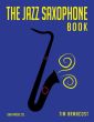 Armacost The Jazz Saxophone Book (A Complete Method for Learning to Speak the Jazz Language on Your Horn)