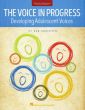 Andersen The Voice in Progress: Developing the Adolescent Voice (Book with Audio online)