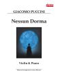 Puccini Nessun Dorma for Violin and Piano (Score and Part) (Arrangement by Lucian Moraru)