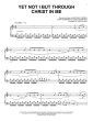 Yet Not I But Through Christ In Me [Classical version] (arr. Phillip Keveren)