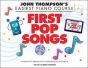 First Pop Songs (Thompson's Easiest Piano Course)