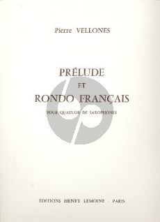 Vellones Prelude et Rondo Francais Op.89 4 Saxophones (SATB) (Score/Parts)