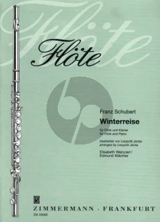 Schubert Winterreise fur Flote und Klavier (Herausgeber Edmund Waechter, Elisabeth Weinzierl und Leopolad Jansa)