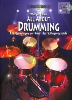 All About Drumming (Alle Grundlagen zur Kunst des Schlagzeugspiels)