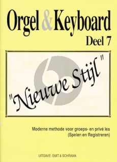 Smit-Schrama Orgel & Keyboard Nieuwe Stijl Vol. 7