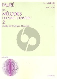Faure Ses Melodies Oeuvres Completes Vol.2 (Hidehico Hagiwara)