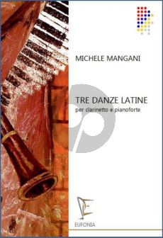 Mangani Tre Danze Latine for Clarinet in Bb and Piano