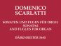 Scarlatti Sonaten und Fugen Orgel Manualiter
