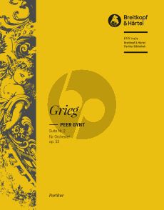 Grieg Peer Gynt Suite No.2 Op 55 Orchestra Full Score (edited by Richard Clarke)