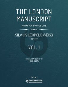 Weiss The London Manuscript Vol.1 for Guitar Solo (arranged by Michel Cardin)