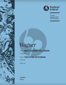 Wagner Ouverture Fliegende Hollander (Flying Dutchman) WWV 63 Partitur
