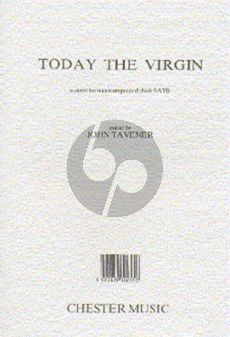 Tavener Today the Virgin (Carol) SATB