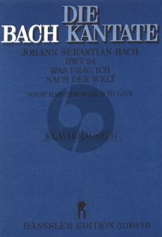 Bach Kantate BWV 94 Was frag ich nach der Welt Soli-Chor-Orch. KA