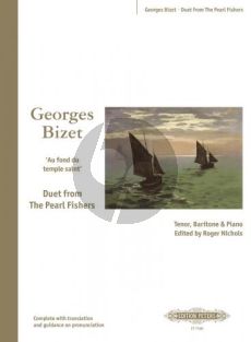 Bizet Au fond du temple saint (Tenor-Bariton-piano) (Duet Pearl Fishers) (French with translations) (edited by Roger Nichols)