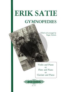 Satie 3 Gymnopedies Violin [Flute/Clar.] and Piano (arr. Roger Nichols)