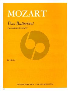 Mozart Das Butterbrot (La Tartine de Beurre) Klavier (Fritz Koschinsky)