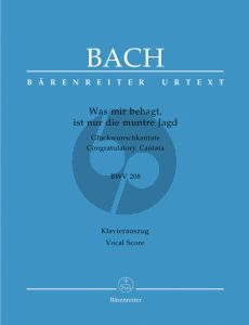 Bach J.S. Kantate BWV 208 Was mir behagt, ist nur die muntre Jagd Vocal Score (Gluckwunschkantate) (German)