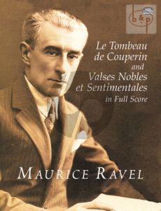 Le Tombeau de Couperin and Valses Nobles & Sentimentales) Full Score