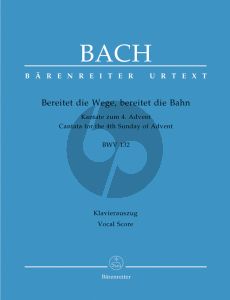 Bach J.S. Kantate BWV 132 Bereitet die Wege, bereitet die Bahn Vocal Score (Cantata for the 4th Sunday of Advent) (German)