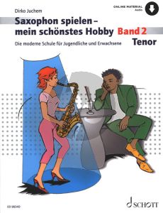 Juchem Saxophon Spielen mein schonstes Hobby Vol.2 Tenor Sax. (Book with Audio online) (german)