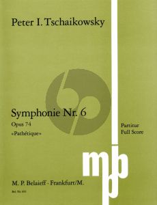 Tchaikovsky Symphony No.6 Op.74 "Pathetique" Full Score (Edited by Viktor Ekimowski) (Belaieff)