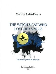 Aldis-Evans The Witch's Cat who lost her Spells (Woodwind Quintet and Narrator) (Score/Parts)