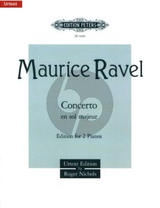 Ravel Concerto G-major for Piano and Orchestra Edition for 2 Piano's (edited by Roger Nichols) (Peters-Urtext)