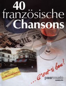 Album 40 Franzosische Chansons Piano-Vocal (germ.-engl.-french texts)
