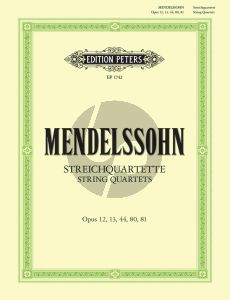 Mendelssohn Streichquartette Stimmen (Op.12 - 13 - 44 - 80 - 81)